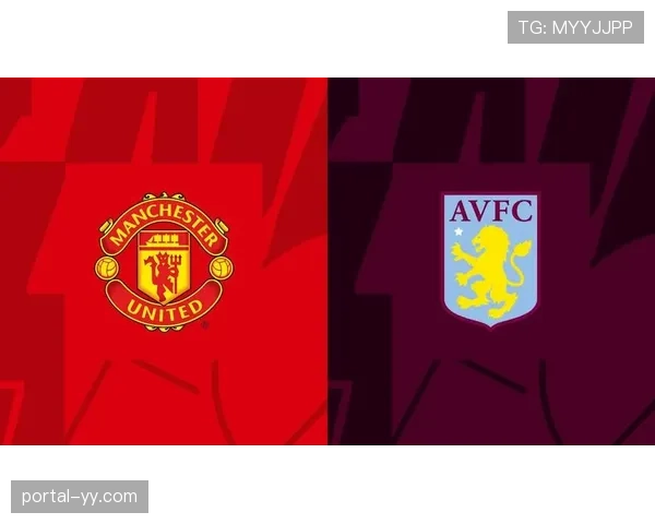 曼联2-0战胜阿斯顿维拉,B费传射建功 曼联2-0战胜阿斯顿维拉,B费传射建功